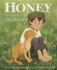 Honey, the Dog Who Saved Abe Lincoln Cover Image