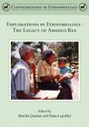 Explorations in Ethnobiology: The Legacy of Amadeo Rea By Dana Lepofsky (Editor), Marsha Quinlan Cover Image