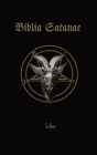 Biblia Satanae: Traditional Satanic Anti-Bible By Lcf Ns Cover Image