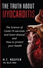 The truth about Myocarditis By H. T. Nguyen Cover Image