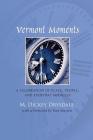 Vermont Moments By Tom Slayton (Foreword by), M. Dickey Drysdale Cover Image