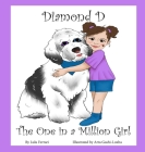 Diamond D The One in a Million Girl By Lulu Ferrari, Arta Gashi-Loxha (Illustrator) Cover Image