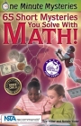 65 Short Mysteries You Solve with Math! (One Minute Mysteries) By Eric Yoder, Natalie Yoder Cover Image