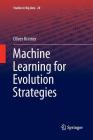 Machine Learning for Evolution Strategies (Studies in Big Data #20) Cover Image