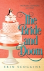 The Bride and Doom By Erin Scoggins Cover Image