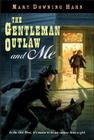 The Gentleman Outlaw and Me—Eli By Mary Downing Hahn Cover Image
