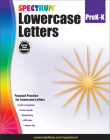 Lowercase Letters, Grades Pk - K (Spectrum) Cover Image