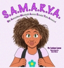 S.A.M.A.R.Y.A.: Silly Assumptions Meaningful Answers Revealed You're Awesome By Luciano Layne, Chris Whyte (Illustrator) Cover Image
