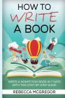 How to Write a Book: Write a nonfiction book in 7 days with this step-by-step guide Cover Image