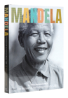 Mandela: In Honor of an Extraordinary Life By  Makaziwe Mandela, Reverend Al Sharpton (Text by), Noëlla Coursaris Musunka (Text by), Jo Van Reenen (Text by), Mazisi Kunene (Text by) Cover Image