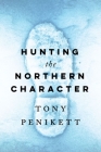 Hunting the Northern Character Cover Image