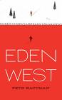 Eden West By Pete Hautman, Todd Haberkorn (Read by) Cover Image