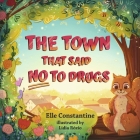 The Town That Said No To Drugs Cover Image