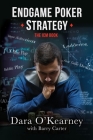 Endgame Poker Strategy: The ICM Book By Barry Carter, Dara O'Kearney Cover Image