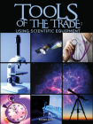 Tools of the Trade: Using Scientific Equipment (Let's Explore Science) By Kirsten Larson Cover Image