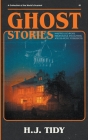 Ghost Stories By H. J. Tidy Cover Image