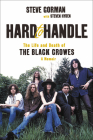 Hard to Handle: The Life and Death of the Black Crowes--A Memoir Cover Image
