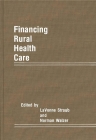 Financing Rural Health Care Cover Image