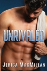Unrivaled By Jerica MacMillan Cover Image