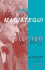 Selected Works of José Carlos Mariátegui Cover Image