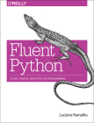 Fluent Python: Clear, Concise, and Effective Programming Cover Image