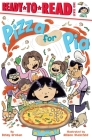Pizza for Pia: Ready-to-Read Level 1 By Betsy Groban, Allison Steinfeld (Illustrator) Cover Image