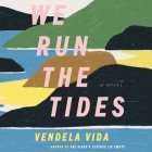 We Run the Tides Cover Image