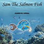 Sam The Salmon Fish Cover Image