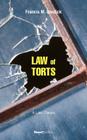 The Law of Torts: A Concise Treatise on the Civil Liability at Common Law and Under Modern Statutes for Actionable Wrongs to Person and Cover Image