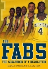 The Fab 5: The Scrapbook of a Revolution By Hannah Harshe, M. Earl Smith Cover Image