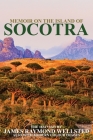 Socotra: Memoir on the Island of Socotra Cover Image