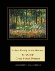 Artist's Family in the Garden: Monet cross stitch pattern By Kathleen George, Cross Stitch Collectibles Cover Image