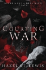 Courting War By Hazel St Lewis Cover Image