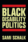 Black Disability Politics Cover Image