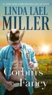 Corbin's Fancy (Corbins) By Linda Lael Miller Cover Image