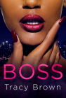 Boss By Tracy Brown Cover Image