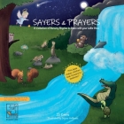 Sayers & Prayers - A collection of nursery rhymes to share with your little ones: mealtime and bedtime stories for children (with colouring pages to w By Jd Evers Cover Image