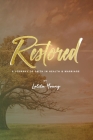 Restored: A Journey of Faith in Health & Marriage Cover Image