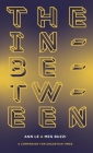 The In-Between By Ann Le, Meg Buzzi Cover Image