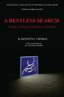 A Restless Search: A History of Persian Translations of the Bible By Kenneth J. Thomas Cover Image
