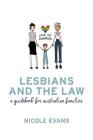 Lesbians and the Law: A Guidebook for Australian Families Cover Image