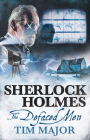 The New Adventures of Sherlock Holmes - The Defaced Men By Tim Major Cover Image