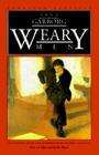 Weary Men (European Classics) Cover Image