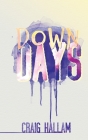 Down Days By Craig Hallam Cover Image