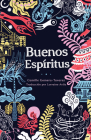 Buenos espíritus: (High Spirits Spanish Edition) Cover Image