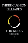 Three Cushion Billiards - Thickness Systems 1 Cover Image