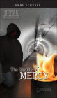 The Quality of Mercy (Urban Underground (Pb)) By Anne Schraff Cover Image