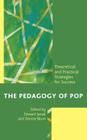 The Pedagogy of Pop: Theoretical and Practical Strategies for Success Cover Image
