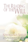 The Reading of the Will By Nwanganga Shields Cover Image