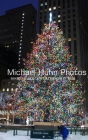Rockfeller Center Christmas Tree Writing Journal: New York City Rockefeller Center Christmas Tree Writing Journal By Michael Huhn Cover Image